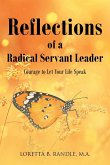 Reflections of a Radical Servant Leader