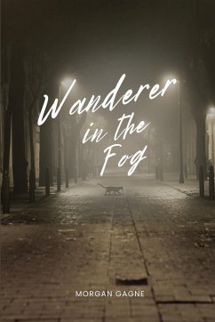 Wanderer in the Fog - Gagne, Morgan