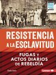 Resistencia a la Esclavitud (Resistance... - Bild 1