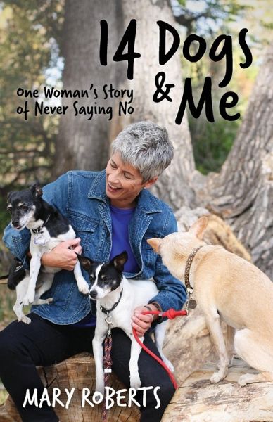 14 Dogs and Me 14 Dogs and Me