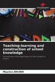 Teaching-learning and construction of school knowledge