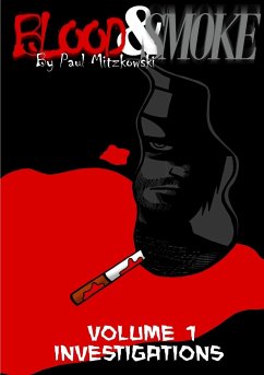 Blood and Smoke Book One - Mitzkowski, Paul