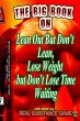 The Big Book On Lean Out But Don't... - Bild 1