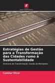 Estratégias de Gestão para a Transformação das Cidades rumo à Sustentabilidade