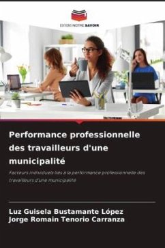 Performance professionnelle des travailleurs d'une municipalité - Bustamante López, Luz Guisela;Tenorio Carranza, Jorge Romain