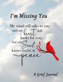I'M Missing You / A Grief Journal