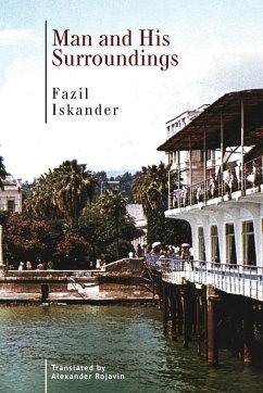 Man and His Surroundings - Iskander, Fazil