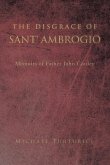 THE DISGRACE OF SANT' AMBROGIO