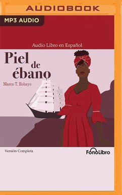 Piel de Ébano (Versión Completa) - Robayo, Marco T