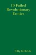 10 Failed Revolutionary Erotics - Bild 1