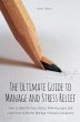The Ultimate Guide to Manage and Stress... - Bild 1