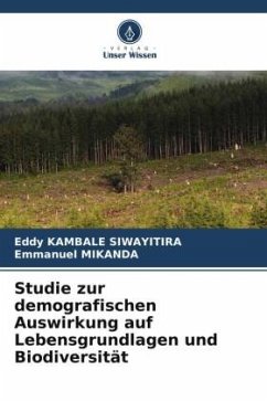 Studie zur demografischen Auswirkung auf Lebensgrundlagen und Biodiversität - KAMBALE SIWAYITIRA, Eddy;MIKANDA, Emmanuel