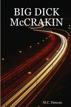 BIG DICK McCRAKIN - Duncan, M. C.