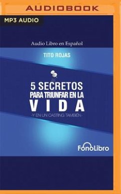 5 Secretos Para Triunfar En La Vida - Rojas, Tito