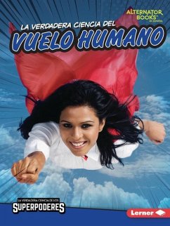 La Verdadera Ciencia del Vuelo Humano (the Real Science of Human Flight) - Hill, Christina