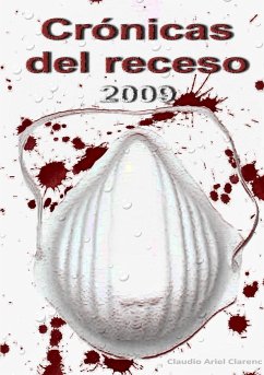 Crónicas del Receso 2009 - Clarenc, Claudio Ariel