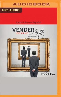 Vender No Es Un Arte - Irigoyen, Juan José