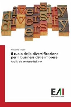 Il ruolo della diversificazione per il business delle imprese - Fasano, Francesco