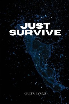 Just Survive - Colyer, Brad