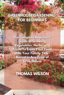 Cover GREENHOUSE GARDENING FOR BEGINNERS