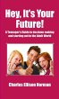 Hey, Its Your Future! - Bild 1