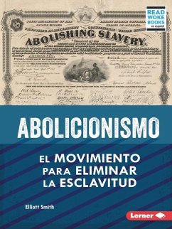 Abolicionismo (Abolitionism) - Smith, Elliott