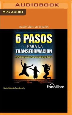 6 Pasos Para La Transformación - Sarmiento, Carlos Eduardo