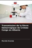 Transmission de la fièvre hémorragique de Crimée-Congo en Albanie