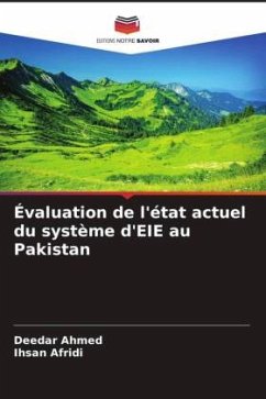 Évaluation de l'état actuel du système d'EIE au Pakistan - Ahmed, Deedar;Afridi, Ihsan
