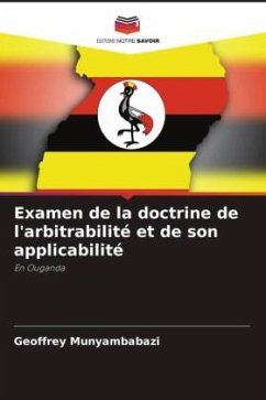 Examen de la doctrine de l'arbitrabilité et de son applicabilité - Munyambabazi, Geoffrey