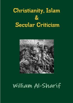 Christianity, Islam and Secular Criticism - Al-Sharif, William