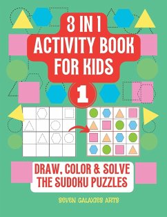 3 in 1 Activity Book for kids, draw, solve & color the Sudoku Puzzle: 40 Sudoku Puzzles for kids with shapes - Al Azri, Said