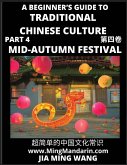 Introduction to Mid-Autumn Festival - A Beginner's Guide to Traditional Chinese Culture (Part 4), Self-learn Reading Mandarin with Vocabulary, Easy Lessons, Essays, English, Simplified Characters & Pinyin