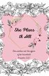 She Plans It All Planner (undated for... - Bild 1