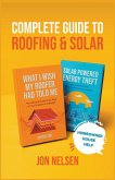 Complete Guide to Roofing and Solar