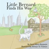 Little Bernard Finds His Way Little Bernard Finds His Way