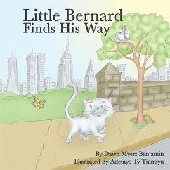 Little Bernard Finds His Way - Myers Benjamin, Dawn