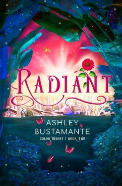 Radiant - Bustamante, Ashley