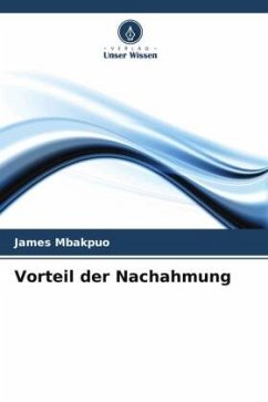 Vorteil der Nachahmung - Mbakpuo, James