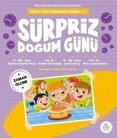 Sürpriz Dogum Günü - Mila ve Sarpin Matematik Öyküleri 7 - Isiksal Bostan, Mine; Kayhan Altay, Mesture; Osmanoglu, Aslihan; Sevinc, Serife