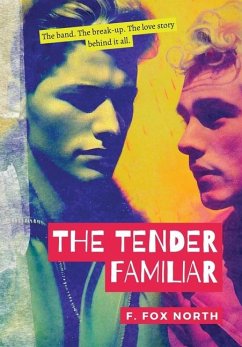 The Tender Familiar - North, F Fox