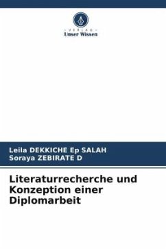 Literaturrecherche und Konzeption einer Diplomarbeit - DEKKICHE Ep SALAH, Leila;ZEBIRATE D, Soraya