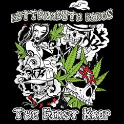 The First Krop - Kottonmouth Kings
