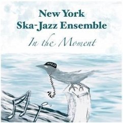 In The Moment - New York Ska-Jazz Ensemble