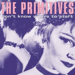 Don'T Know Where To Start - Primitives,The