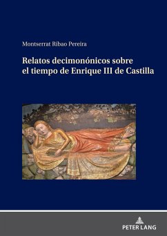 Relatos decimonónicos sobre el tiempo de Enrique III de Castilla - Ribao Pereira, Montserrat