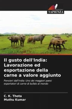 Il gusto dell'India: Lavorazione ed esportazione della carne a valore aggiunto - Thota, C. K.;Kumar, Muthu