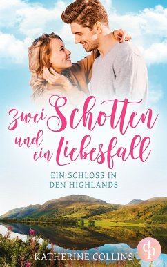 Zwei Schotten und ein Liebesfall (eBook, ePUB) - Collins, Katherine