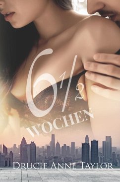 6 1/2 Wochen - Taylor, Drucie Anne