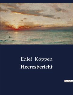 Heeresbericht - Köppen, Edlef